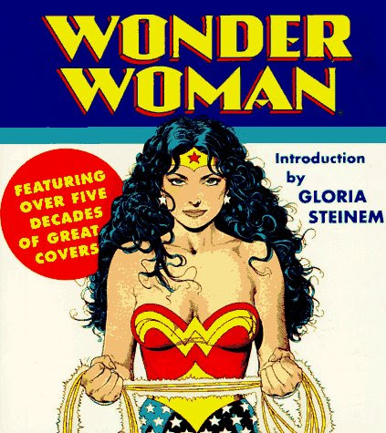 Wonder Woman : Featuring over Five Decades of Great Covers (Tiny Folio), by Gloria Steinem