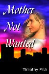 Mother Not Wanted Book Cover