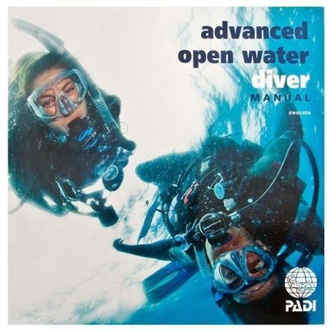 Download Padi Advanced Open Water Diver Manual (PDF / ePub)
