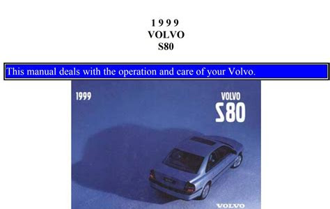 Pdf Download free 1999 volvo s80 owners manual ManyBooks PDF