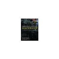Emergency Services Leadership: A Contemporary Approach