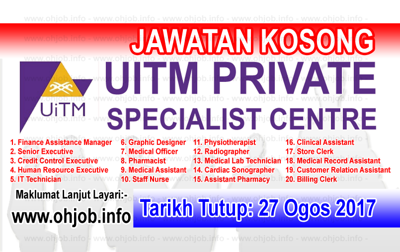 Jawatan Kerja Kosong UiTM Private Specialist Centre logo www.ohjob.info ogos 2017