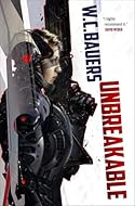 Book Cover: Unbreakable by W C Bauers