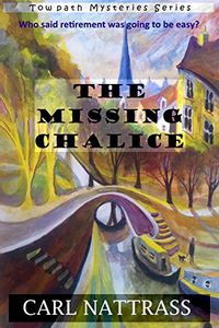 The Missing Chalice by Carl Nattrass