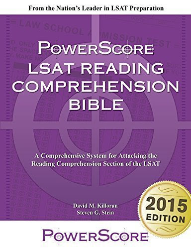 The PowerScore LSAT Reading Comprehension Bible (PowerScore LSAT Bible) (PowerScore LSAT Bible Series) 2015 edition