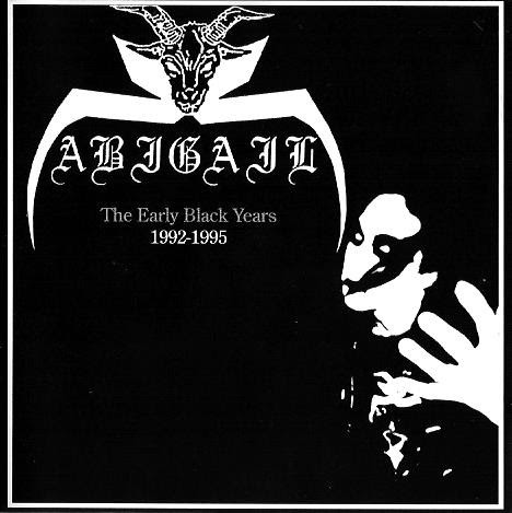 Abigail - The Early Black Years: 1992-1995 - 2006
