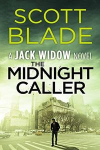 The Midnight Caller by Scott Blade
