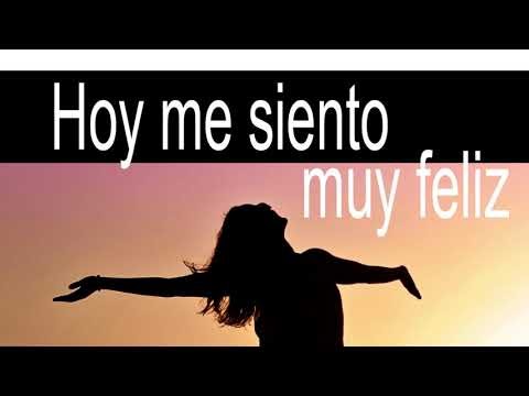 Hoy me siento muy feliz