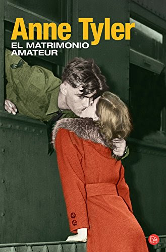 El matrimonio amateur (The Amateur Marriage) (Spanish Edition), by Anne Tyler