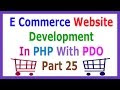 E Commerce Website Development In PHP With PDO Part 25 Display Product D...