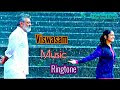 Viswasam Ringtone Mp3