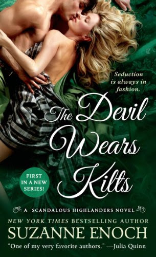 The Devil Wears Kilts (Scandalous Highlanders Book 1), by Suzanne Enoch