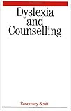 Dyslexia and Counselling