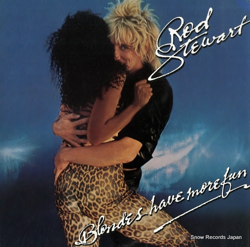 STEWART, ROD blondes have more fun