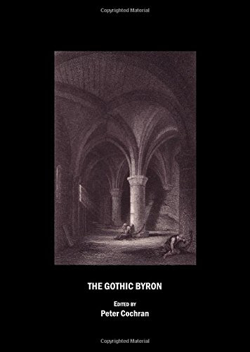 The Gothic Byron, by Peter Cochran