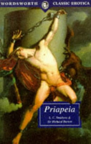 Priapeia (Wordsworth Classic Erotica), by L C Smithers