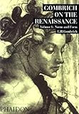 Gombrich On the Renaissance - Volume 1: Norm and Form