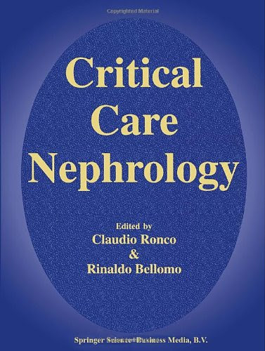 Critical Care NephrologyFrom Kluwer Academic Publishers