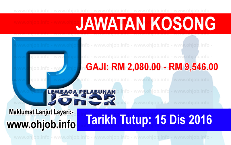 Jawatan Kerja Kosong Lembaga Pelabuhan Johor (LPJ) logo www.ohjob.info disember 2016