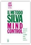 Il metodo Silva Mind Control