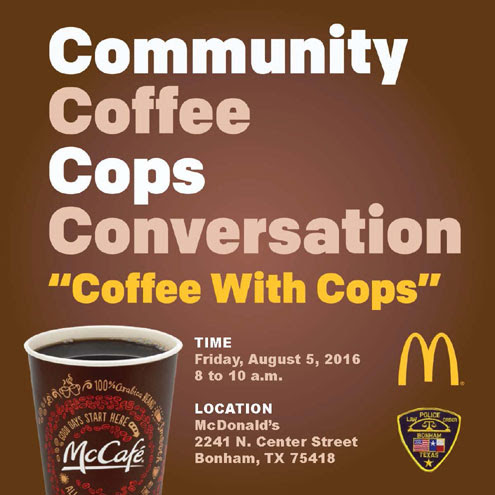 Mcdonald S Of Greater North Texas And The Bonham Police Department Team Up To Host Coffee With Cops Printed From North Texas E News
