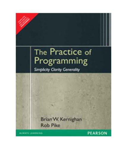 The Practice of Programming, by Brian W Kernighan