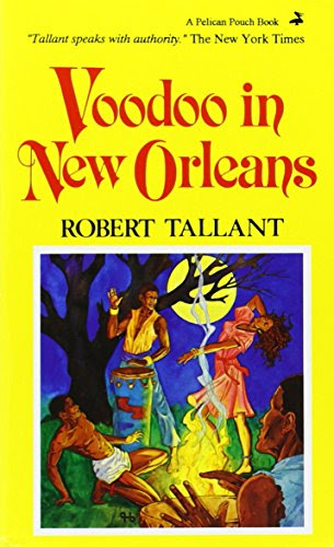 Voodoo in New OrleansBy Robert Tallant
