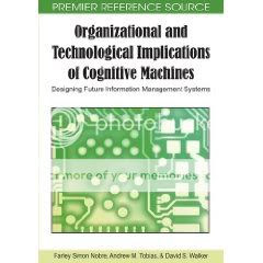  Organizational and Technological Implications of Cognitive Machines: Designing Future Information Management Systems