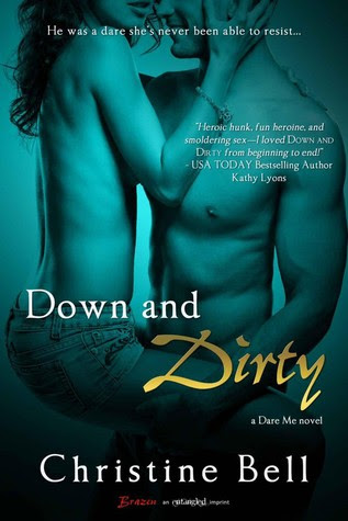 Down and Dirty (Dare Me, #2)