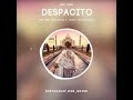 Despacito Bgm