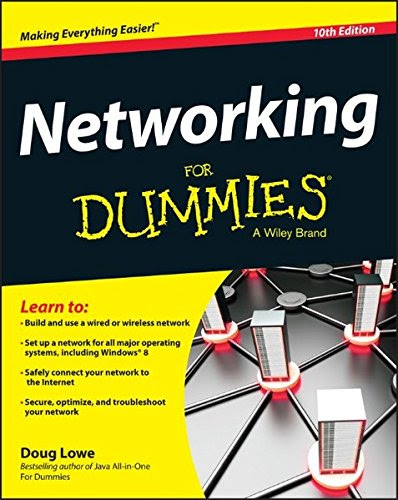 Networking For Dummies, by Doug Lowe