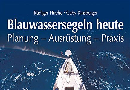 Read Blauwassersegeln heute: Planung - Ausrüstung - Praxis Free eBooks PDF