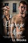 Courage to Love