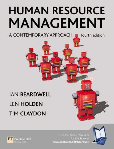Human Resource Management: A Contemporary ApproachBy Ian Beardwell