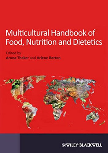 Multicultural Handbook of Food, Nutrition and DieteticsFrom Wiley-Blackwell