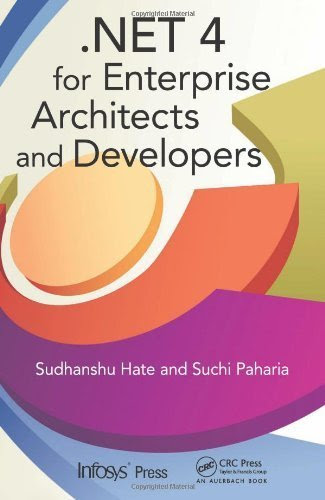 .NET 4 for Enterprise Architects and Developers (Infosys Press)