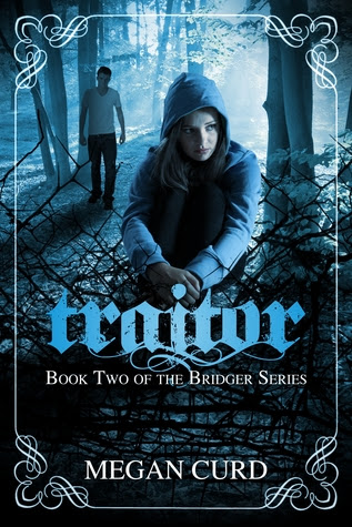 Traitor (Bridger, #2)