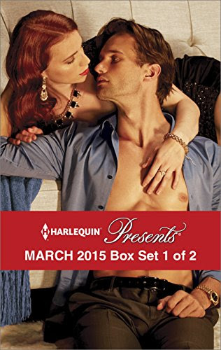 Harlequin Presents March 2015 - Box Set 1 of 2: Princess's Secret Baby\At the Count's Bidding\The Real Romero\His Defiant Desert QueenBy