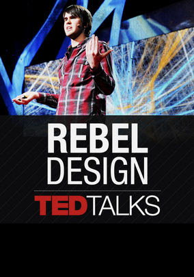TEDTalks: Rebel Design - Season 1