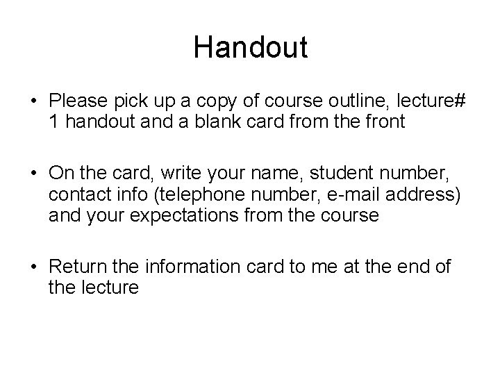 Handout Please Pick Up A Copy Of Course