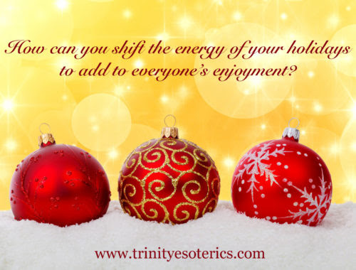 http://trinityesoterics.com/wp-content/uploads/2017/12/shifttheenergyofyourholidays-500x380.jpg