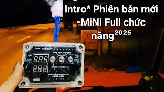Intro* Phiên bản mới-MiNi Full chức năng²⁰²⁵- TPVlog