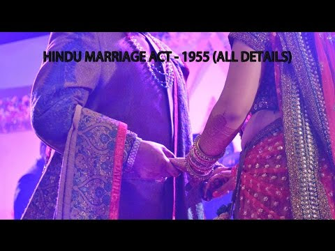 Hindu Marriage Act (All Main 5 Acts Detail)
