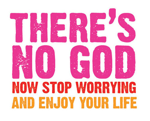 There's No God