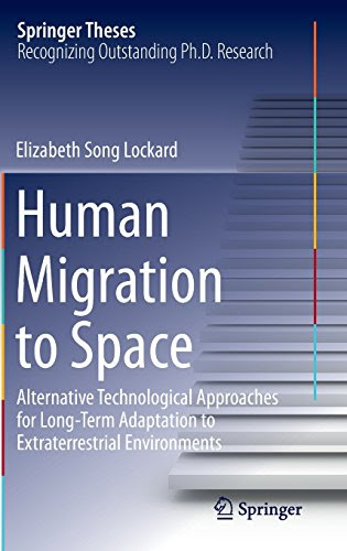 Human Migration to Space: Alternative Technological Approaches for Long-Term Adaptation to Extraterrestrial Environments (Springer Theses)