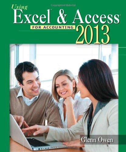 Using Microsoft Excel And Access 2013 For Accounting With