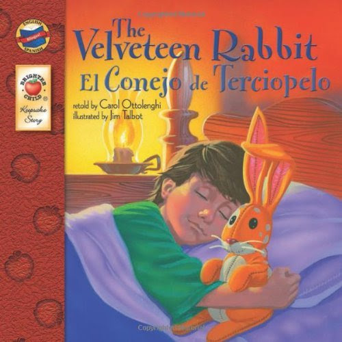 The Velveteen Rabbit/El Conejo de Terciopelo (English-Spanish Brighter Child Keepsake Stories)