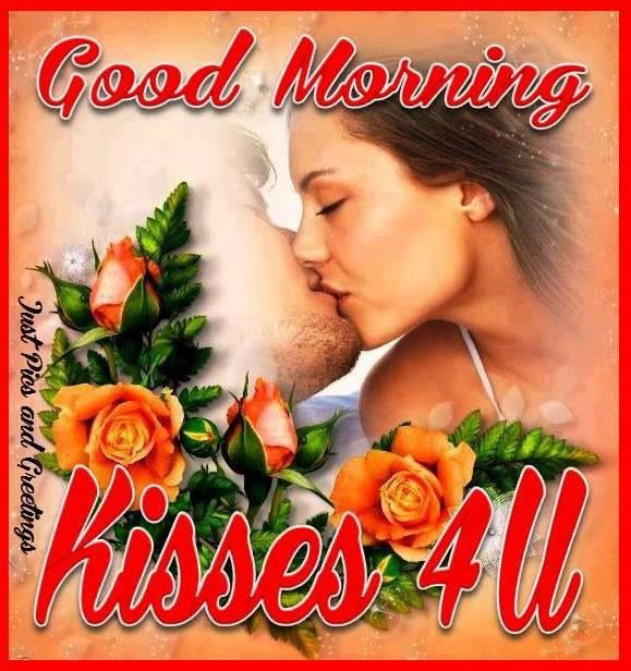 Good Morning Kisses For You Pictures Photos And Images For Facebook Tumblr Pinterest And Twitter