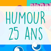 Carte Anniversaire Humour 25 Ans Virtuelle Gratuite A Imprimer Page 2 De 2