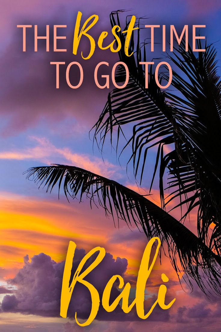 Best Time to Go to Bali